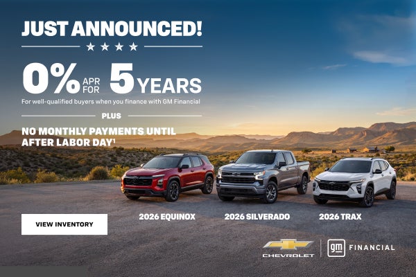 2026 Chevy Silverado, Equinox and Trax. 0% APR for 5 years for well-qualified buyers when you fin...